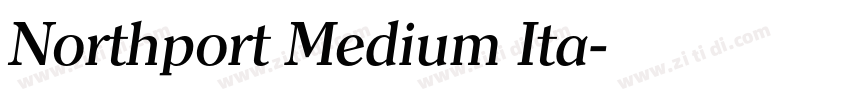 Northport Medium Ita字体转换 Northport Medium Ita字体转换